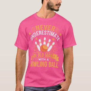 Camiseta Boliches Nunca Subestimam Um Velho Com Uma Tigela