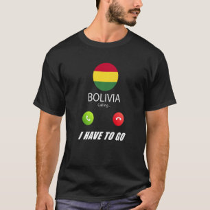 Camiseta Bolívia Flag Souvenir Bolivia Está Chamando É Cham