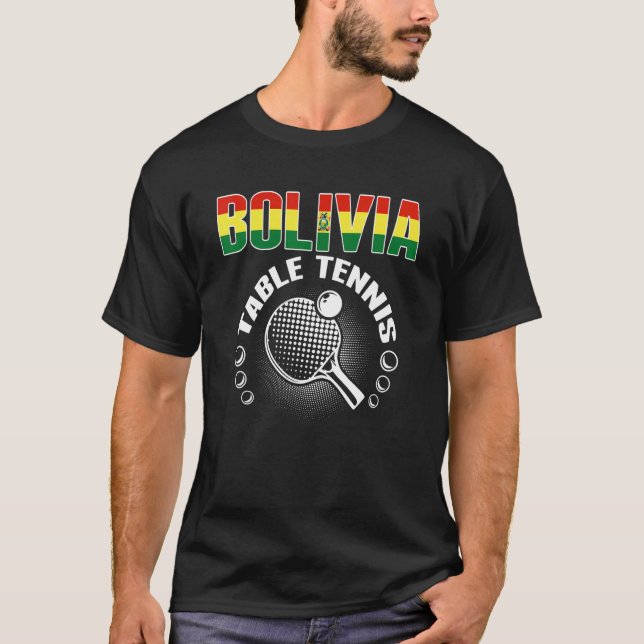 Camiseta Bolivia Table Tennis   Support Bolivian Ping Pong  (Frente)