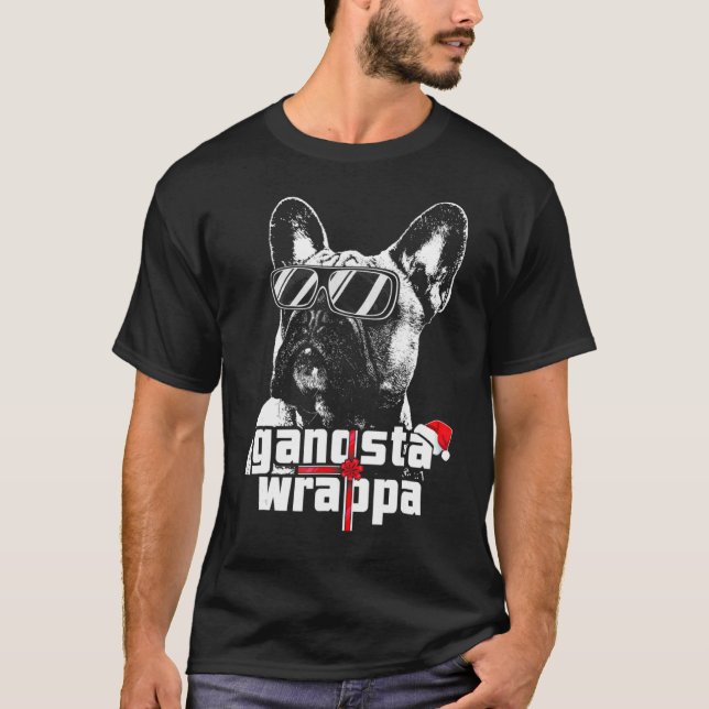 Camiseta Bolldog francês Gangsta Wrapper Natal (Frente)