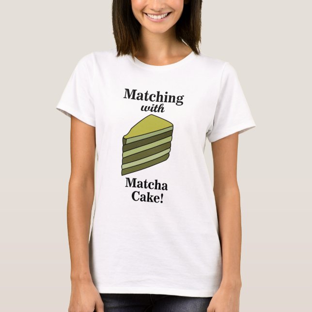 Camiseta Bolo de Matcha Comida Engraçada (Frente)