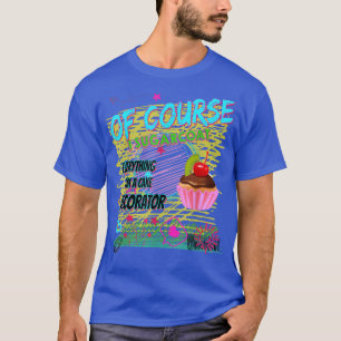 Camiseta Bolo Decorando Paixão Fazendo Cuta Engraçado 725