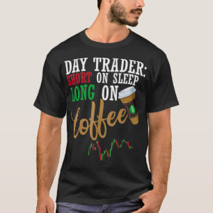 Camiseta Bolsa de café Funny Stock Market Gift