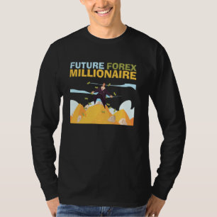 Camiseta Bolsa de Valores Forex Millionaire Futura