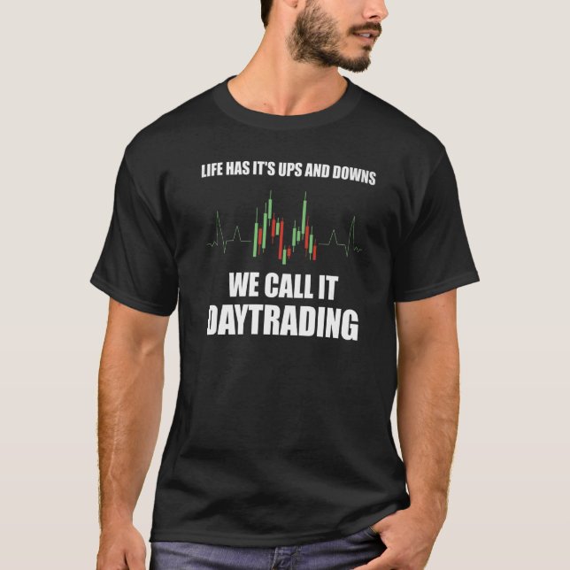 Camiseta Bolsa de valores - vida tem seus altos e baixos Pr (Frente)