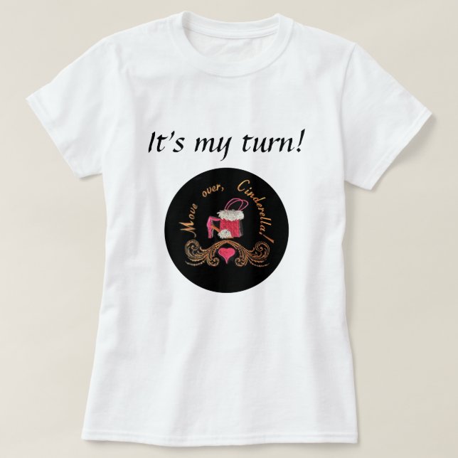 Camiseta Bolsa e Calçados cor-de-rosa, vire-se, Cinderela! (Frente do Design)