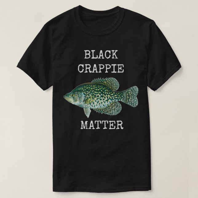 CAMISETA BOLSA NEGRA MATÉRIA DE CRAPPIE PESCANDO PARA CAMIS (Frente do Design)