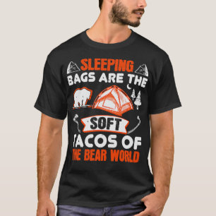 Camiseta Bolsas De Dormir São Tacos De Urso
