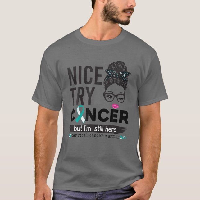 Camiseta Bom Cancer, mas ainda estou aqui Cancer cervical (Frente)