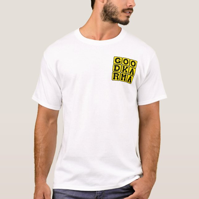 Camiseta Bom Carma, Princípio Budista (Frente)