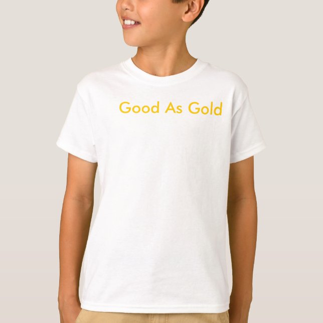 Camiseta bom como ouro (Frente)