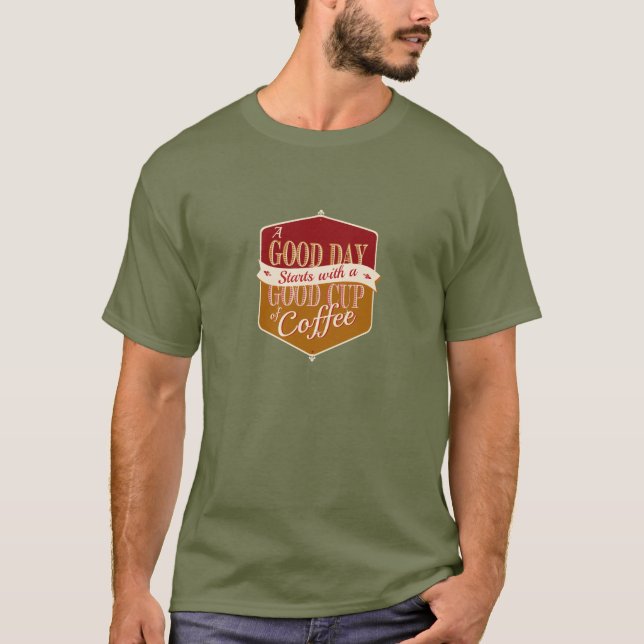 Camiseta Bom Dia, Bom Café (Frente)