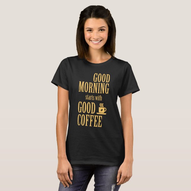 Camiseta Bom dia começa com bom café (Frente Completa)