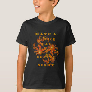 Camiseta Bom dia e melhor noite