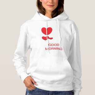Camiseta Bom dia Hoodie, das mulheres