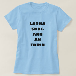 Camiseta bom dia no inferno  latha snog an ifrin