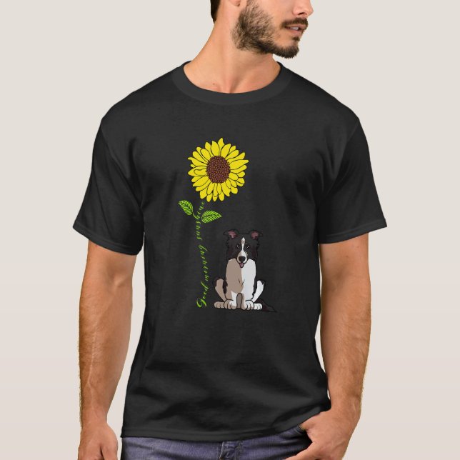 Camiseta Bom Dia Sunshine Ama Meu Cachorro Collie Fronteira (Frente)