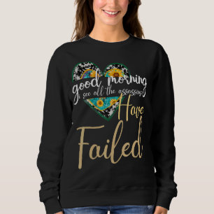Camiseta Bom Dia Vejo Que Os Assassinos Falharam Sarca