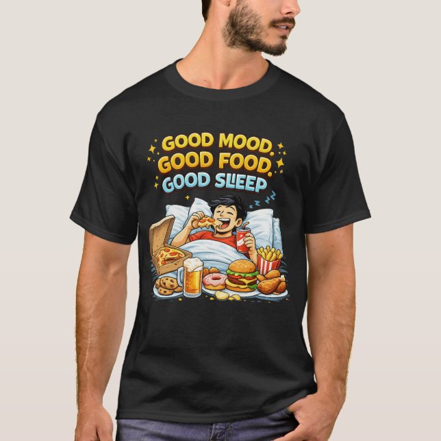Camiseta Bom Humor, Boa Comida, Sono Tranquilo – Engraçado  (Frente)