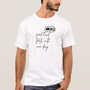 CAMISETA BOM HUMOR COMEÇA COM MOO DENG