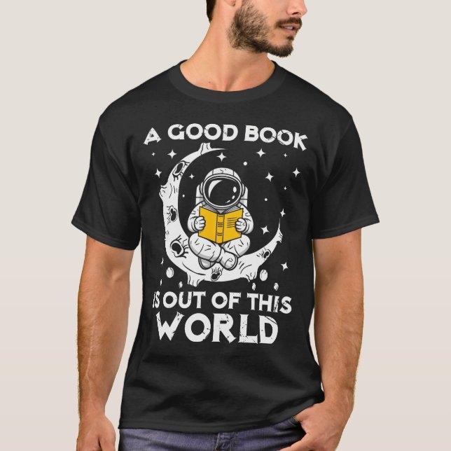 Camiseta Bom Livro Está Fora Desta Astronauta Lua Espaço (Frente)