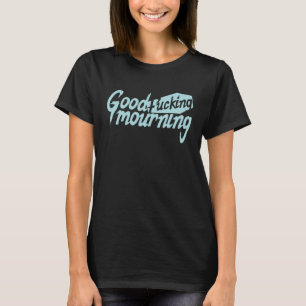 Camiseta Bom luto de F