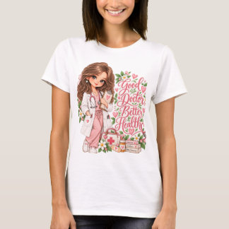 Camiseta Bom Médico Melhor Saúde | Doce Floral