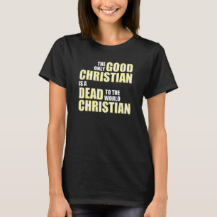 Camiseta Bom Morto Ao Mundo, Christian Cita Ditos