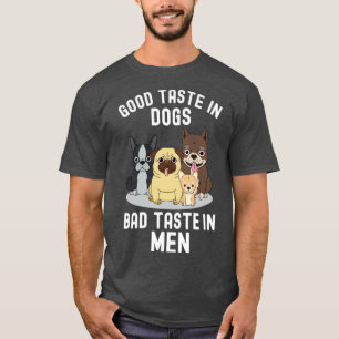 Camiseta Bom Sabor Em Cães Sabor Ruim Nos Homens