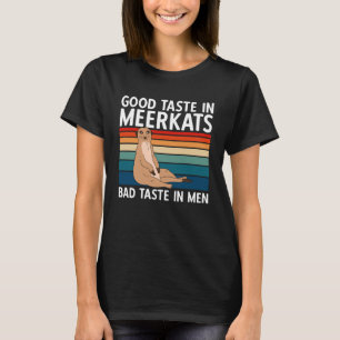 Camiseta Bom Sabor Em Meerkats Mal Sabor Nos Homens