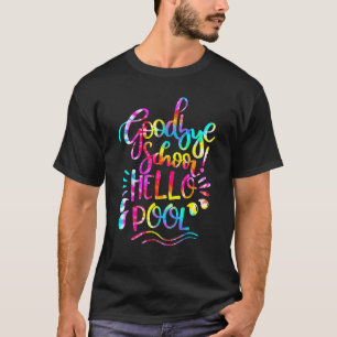 Camiseta Bom Tchau, Piscina, Tie Dye, Dia Passado