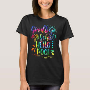 Camiseta Bom Tchau, Piscina, Tie Dye, Dia Passado