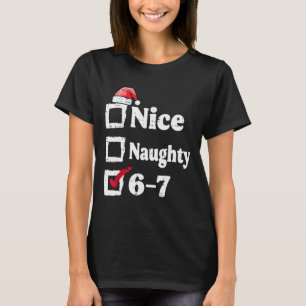 Camiseta Bom Travesso 6 7 Meme 6 7 Natal Seis Sete Xmas
