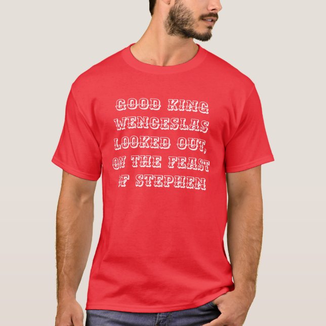 Camiseta Bom Tshirt do rei Wenceslas Natal Xmas Canção de (Frente)