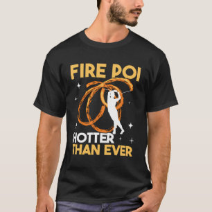 Camiseta Bomba de Fogo Mais Quente Do Que Nunca Pir Dançari