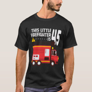 Camiseta Bombeiro 45º Aniversário Bombeiro Bombeiro 45 Ye