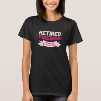 Camiseta Bombeiro Aposentado Promovido A Desfrutar