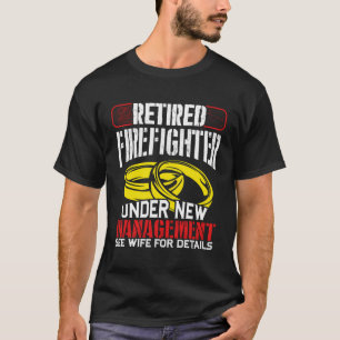 Camiseta Bombeiro Humorístico Aposentado Sob Nova Gestão