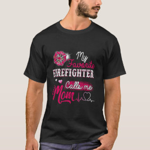 Camiseta Bombeiro Meu Bombeiro Favorito Me Chama de Mãe