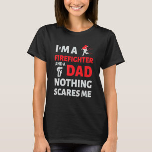 Camiseta Bombeiro Pai - Nada me assusta