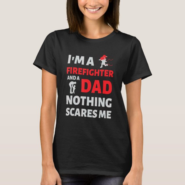 Camiseta Bombeiro Pai - Nada me assusta (Frente)