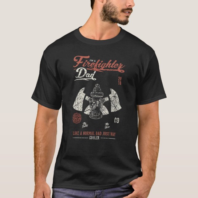 Camiseta Bombeiro Sou um Pai de Bombeiro como um Pai normal (Frente)