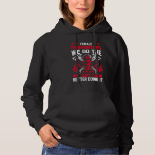Camiseta Bombeiros Femininos Fazemos O Mesmo Trabalho Que O