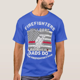 Camiseta Bombeiros Não Tragam Pai de Bombeiro Clássico TSh