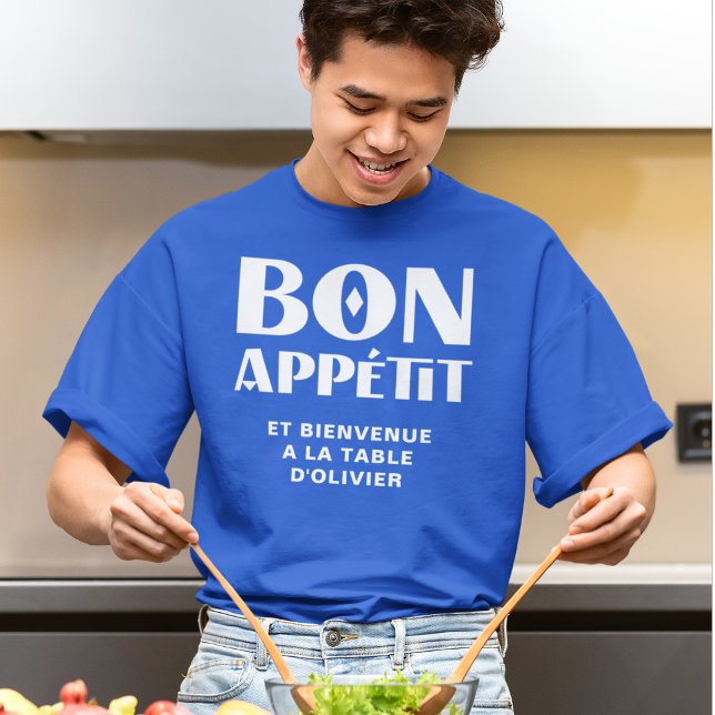Camiseta Bon Appetit Bem-vindo à Mesa do meu chef francês (Criador carregado)