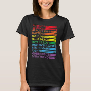 Camiseta Bondade é TUDO Ciência é Real Amor é Amor