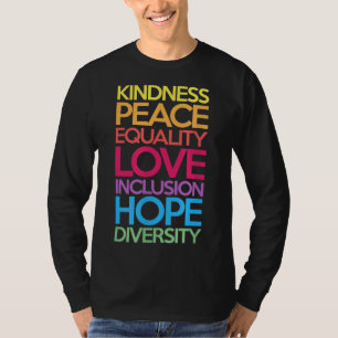 Camiseta Bondade Igualdade de paz Inclusão de amor Fígados