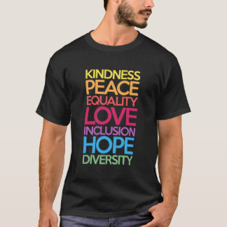 Camiseta Bondade Igualdade de paz Inclusão de amor Fígados 