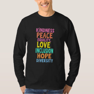 Camiseta Bondade Igualdade de paz Inclusão de amor Fígados