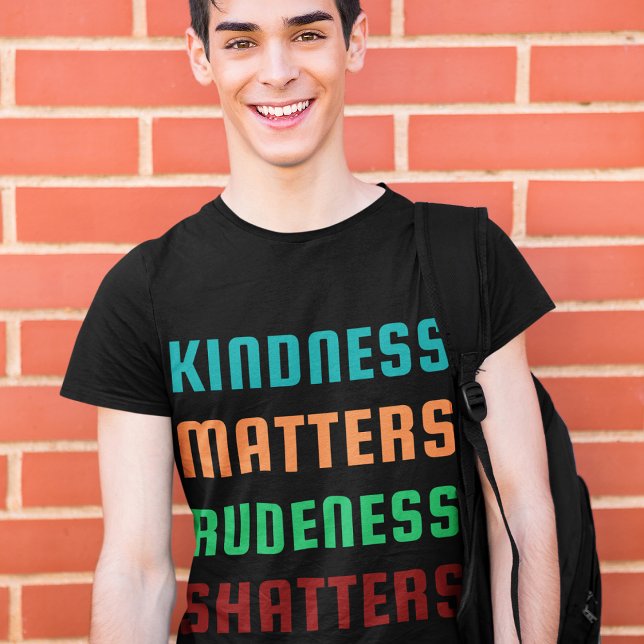 Camiseta Bondade Importa/A Rudez Quebra a Mente Positiva (Criador carregado)